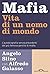 Mafia: Vita di un uomo di m...