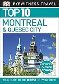 Top 10 Montreal & Quebec City