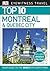 Top 10 Montreal & Quebec City by D.K. Eyewitness Travel