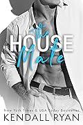 The House Mate (Roommates, #3)