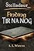 Finding Tir Na Nog (The Stelladaur Series Book 1)