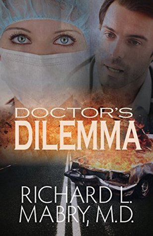 Doctor’s Dilemma (Kindle Edition)