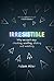 Irresistible by Adam Alter Irresistible by Adam Alter