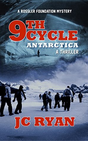 Ninth Cycle Antarctica (Rossler Foundation, #2)