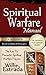 Spiritual Warfare Manual for Beginners: The Key To Powerful Spiritual Warfare Prayers / Praying with the power and backing of the Holy Spirit