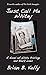 Just Call Me Whitey A Novel of White Privilege and Black Lives by Brian B. Kelly
