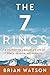 The 7 Rings: A Journey to a Balanced Life of Peace, Passion, and Purpose