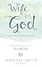 Wife After God: Drawing Closer to God & Your Husband (Couples Devotionals, Marriage Bible Study Set, Christian Marriage Books, Marriage Devotionals)