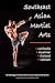 Southeast Asian Martial Arts: Cambodia, Myanmar, Thailand, Vietnam