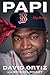 Papi by David Ortiz