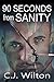 90 Seconds from Sanity