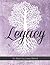 Legacy: It's What You Leave...