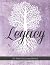 Legacy by Leah C. Adams