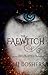 The Faewitch (The Faewitch Series, #1)