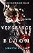 Vengeance in Bloom (Love Un...
