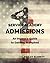 Service Academy Admissions: An Insider's Guide to the Naval Academy, Air Force Academy, and Military Academy