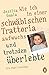Wie ich in einer schwäbischen Trattoria aufwuchs und trotzdem überlebte: Ein Familienroman (German Edition)