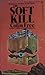 The soft kill by Colin Free