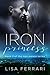 Iron Princess by Lisa Ferrari