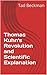 Thomas Kuhn's Revolution and Scientific Explanation