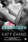 Ms. Manwhore by Katy Evans Ms. Manwhore by Katy Evans