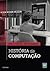 História da Computação