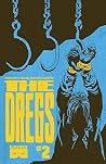 The Dregs #2 by Zac Thompson