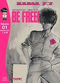 Be Free!, vol. 1
