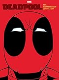Deadpool: The Adamantium Collection