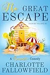 The Great Escape by Charlotte Fallowfield