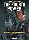 The Fourth Power #3: Green Hell