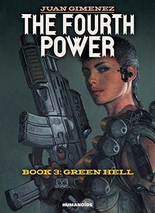 The Fourth Power #3: Green Hell (Kindle Edition)