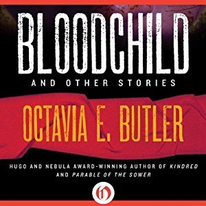 Bloodchild and other Stories