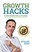 GROWTH HACKS by Stuart  Ross