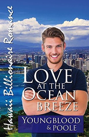 Love at the Ocean Breeze (Hawaii Billionaire Romance #3)
