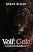 Volf: Gold (The Amethyst Tr...