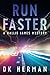 Run Faster (The Hallie James Mysteries #2)