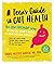 The Teen's Guide to Gut Hea...