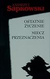 Ostatnie życzenie...