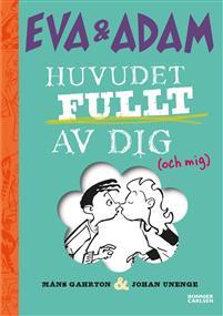 Huvudet fullt av dig (Eva & Adam, andra serien, #1)