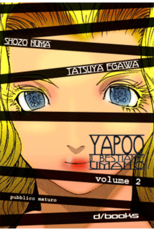 Yapoo: Il bestiame umano, vol. 2 (Paperback)