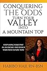 CONQUERING THE ODDS by Habibo Haji