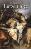 Lützen 1632 : ett ödesdigert beslut