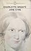 Jane Eyre by Charlotte Brontë