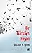 Bir Türkiye Hayali by Selçuk R. Şirin