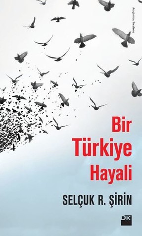 Bir Türkiye Hayali (Paperback)