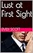 Lust at First Sight
