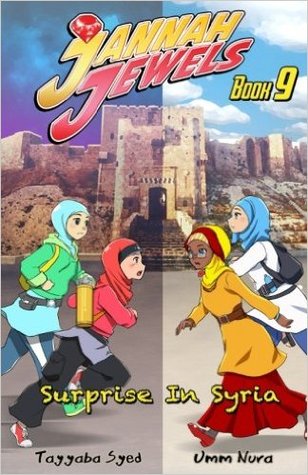 Jannah Jewels Book 9: Surprise In Syria
