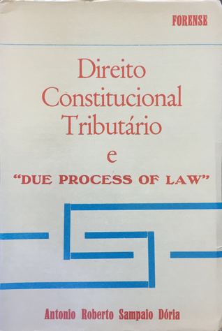 Direito constitucional tributário e "due process of law"