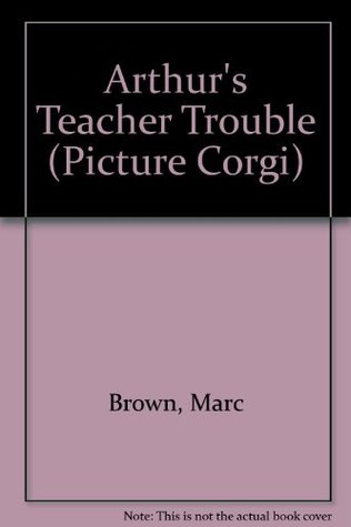 Arthur's Teacher Trouble